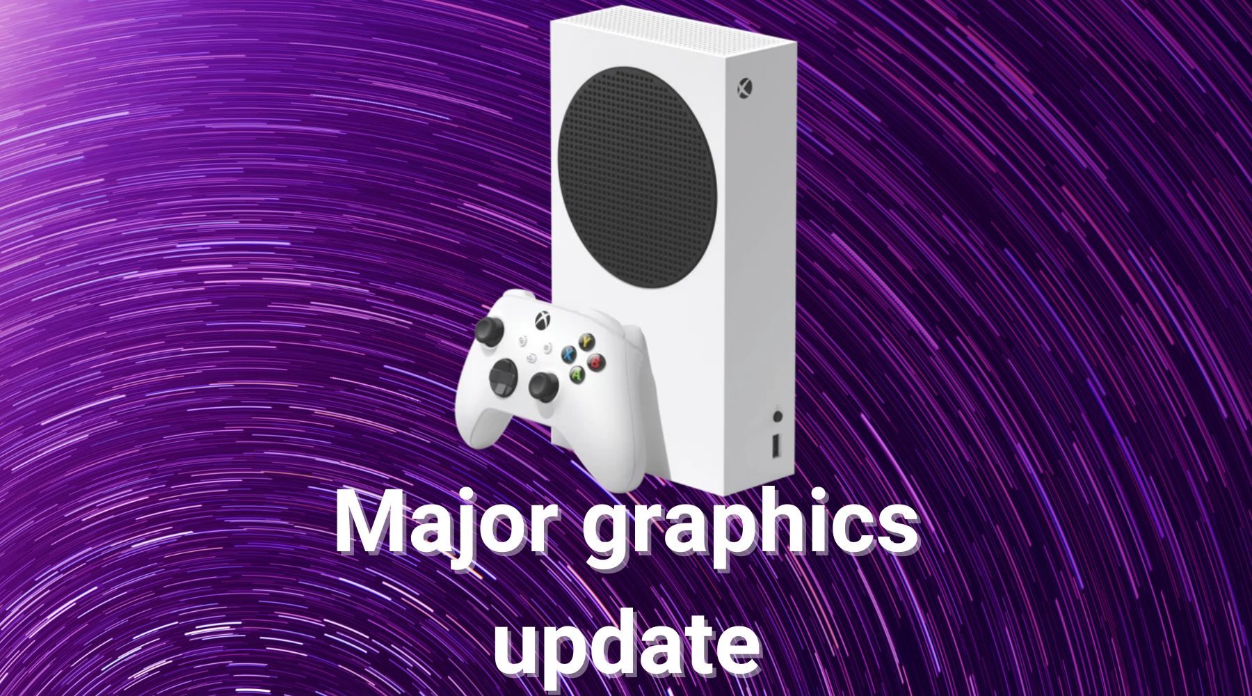 Major Xbox Series S update: Now is the perfect time to buy